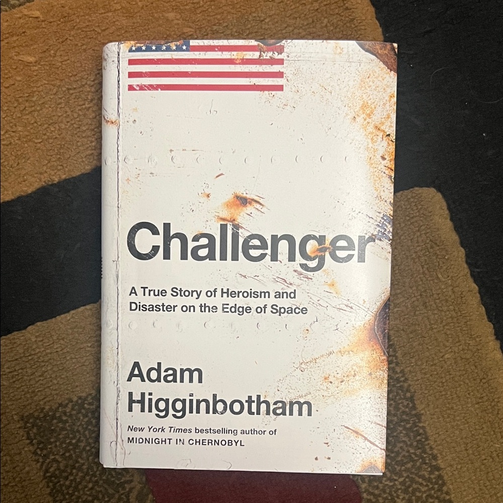 Challenger Book by Adam Higginbotham